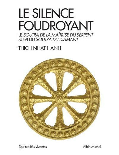 Le silence foudroyant - Le Soutra de la Maîtrise du Serpent suivi du Soutra du Diamant - Poche