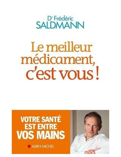 Le meilleur médicament, c'est vous !