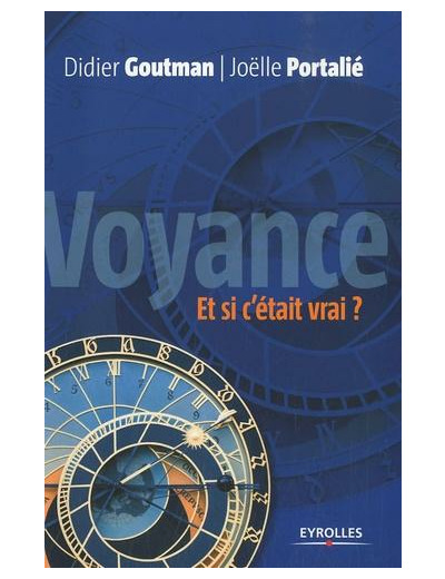 Voyance, et si c'était vrai ?