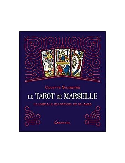 Le Tarot de Marseille - Le livre & le jeu officiel de 78 lames