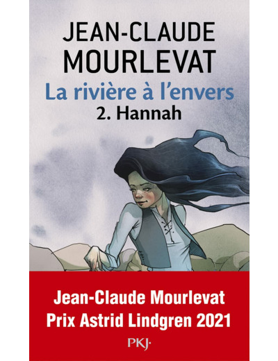 LA RIVIERE A L'ENVERS - TOME 2 HANNAH