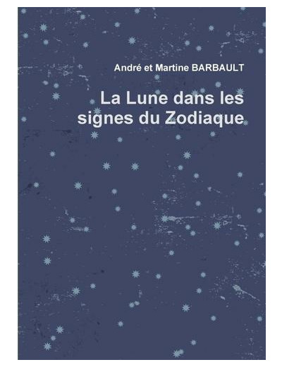 La Lune dans les signes du Zodiaque