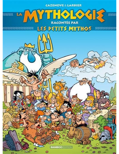 La mythologie racontée par Les petits Mythos