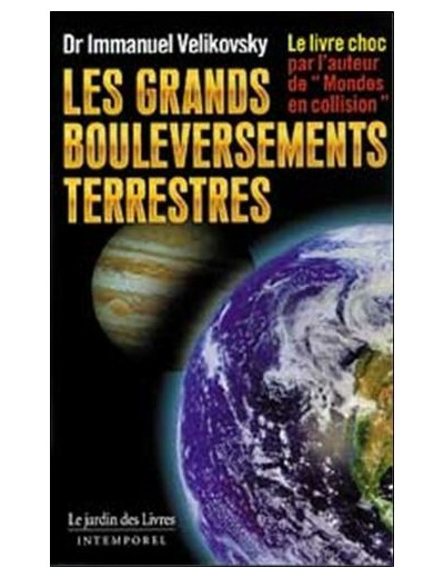 Les grands bouleversements terrestres