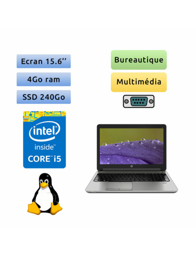 HP ProBook 650 G1 - Linux - i5 4Go 240Go SSD - 15.6 - Ordinateur Portable PC