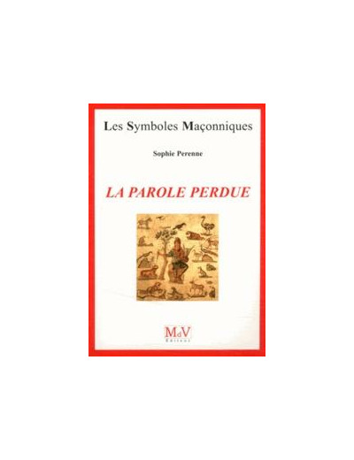 N°63 Sophie Pérenne, LA PAROLE PERDUE