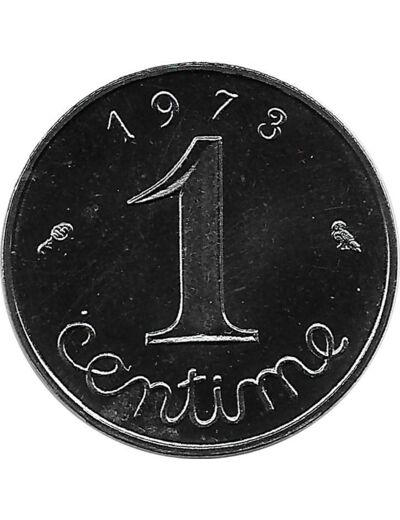 FRANCE 1 CENTIME EPI 1973 SUP/NC