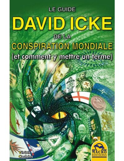 Le guide de David Icke sur la conspiration mondiale