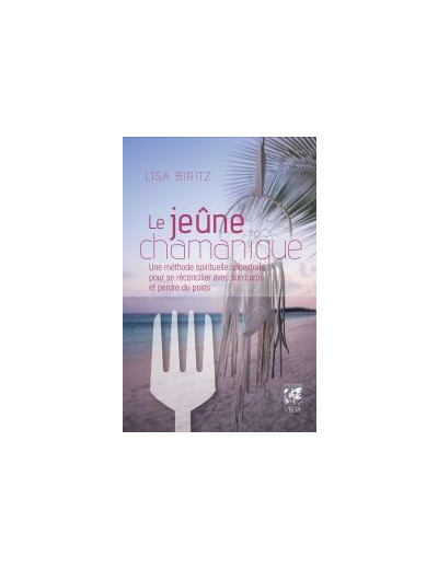 Le jeûne chamanique