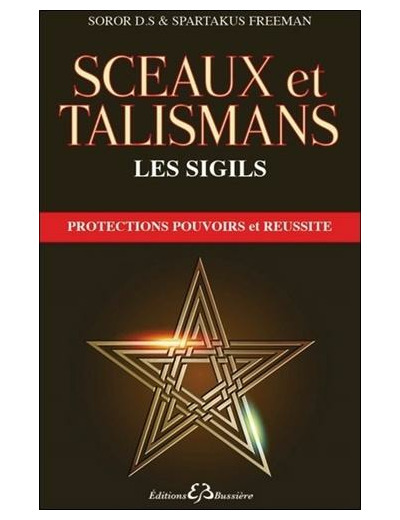 SCEAUX ET TALISMANS - LES SIGILS