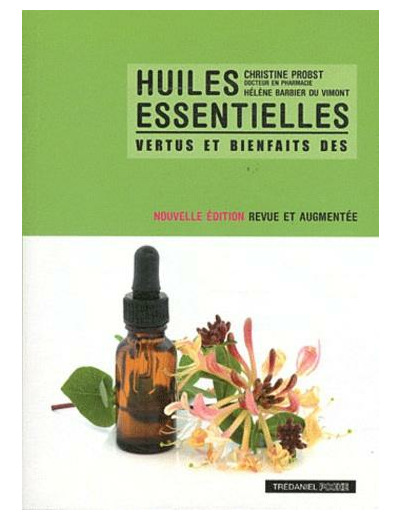 Vertus et bienfaits des huiles essentielles (Poche)