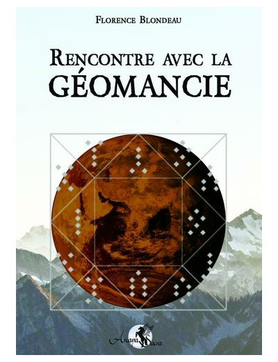 Rencontre avec la géomancie