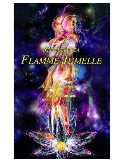 Réintégrer sa Flamme Jumelle