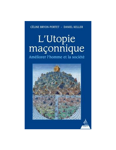 L'Utopie maçonnique