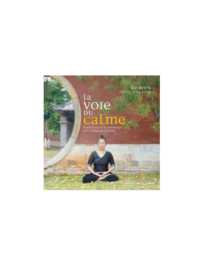 La voie du calme