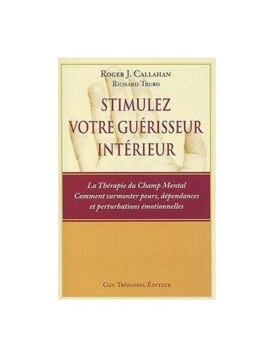 Stimulez votre guérisseur intérieur