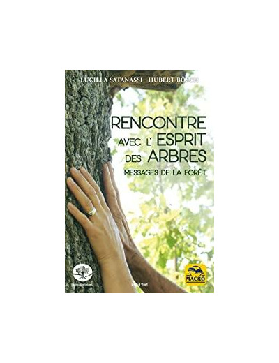 Rencontre avec l'esprit des arbres