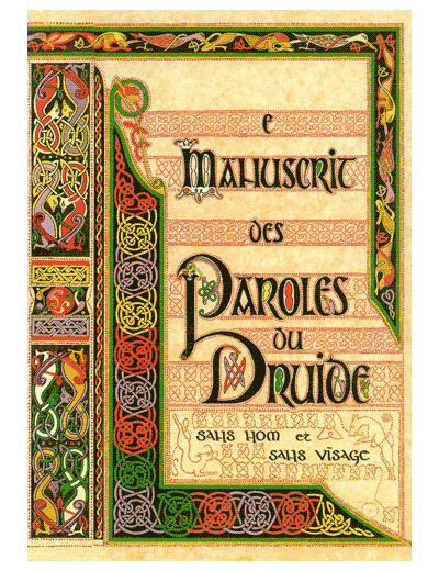 Le Manuscrit des Paroles du Druide Sans Nom et Sans Visage