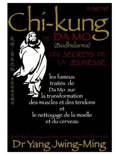 Chi-kung de Da Mo - Les secrets de la jeunesse