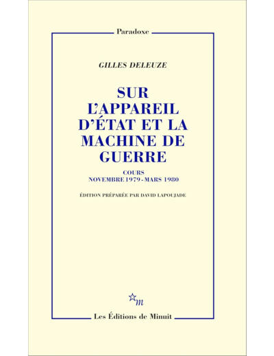 SUR L'APPAREIL D'ETAT ET LA MACHINE DE GUERRE - COURS NOVEMBRE 1979 - MARS 1980