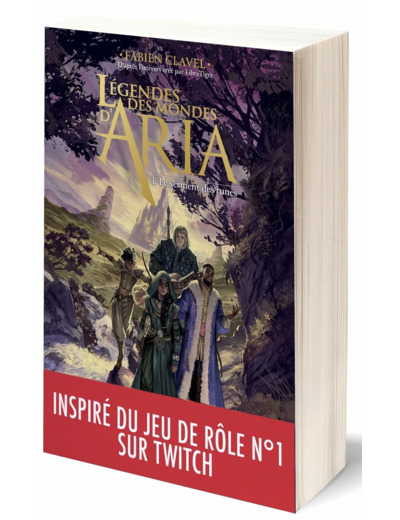 LES MONDES D'ARIA - LEGENDES DES MONDES D'ARIA - LE SERMENT DES RUNES - TOME 01 - VOL01