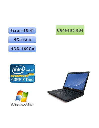 Dell Latitude E5500 - Windows Vista - C2D 4Go 160Go - Port Serie - 15.4 - Ordinateur Portable PC