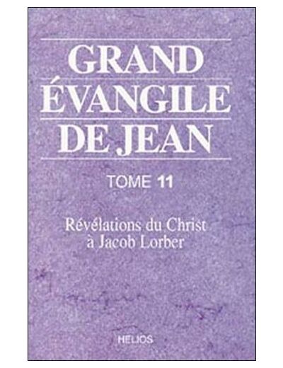 Grand Evangile de Jean tome 11