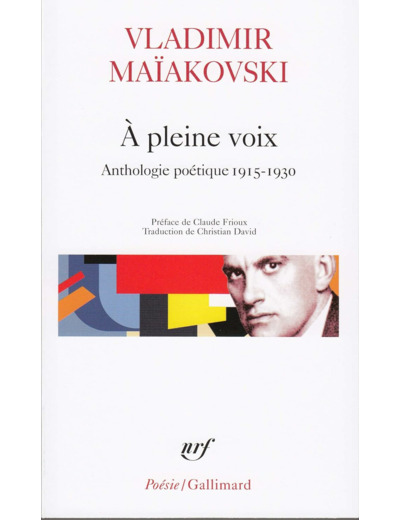 A PLEINE VOIX - ANTHOLOGIE POETIQUE 1915-1930