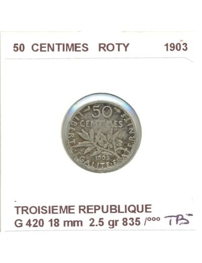 FRANCE 50 CENTIMES ROTY 1903 B+