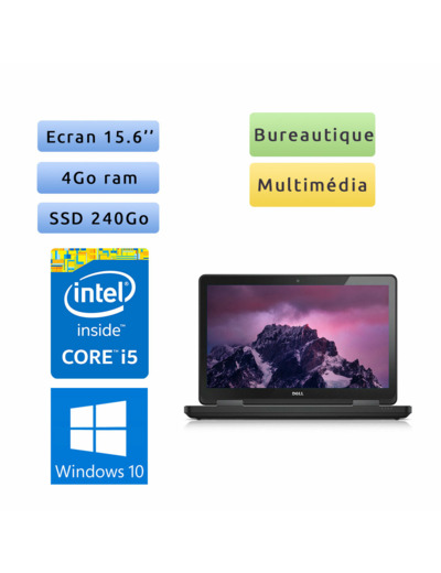 Dell Latitude E5540 - Windows 10 - i5 4Go 240Go SSD - 15.6  - Webcam - Ordinateur Portable PC