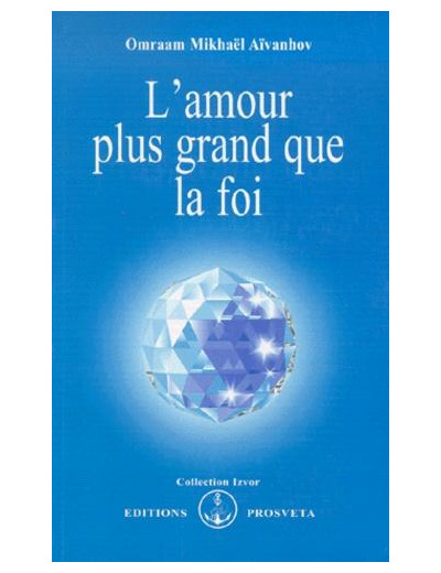 L'amour plus grand que la foi