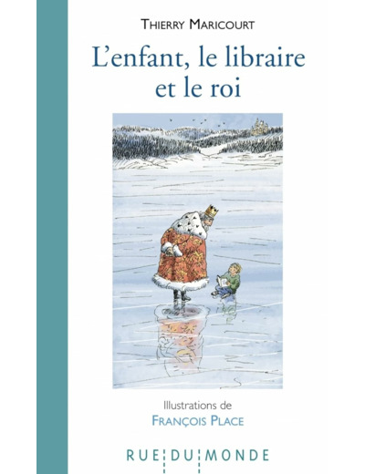 L ENFANT, LE LIBRAIRE ET LE ROI