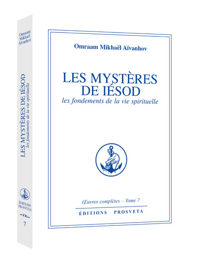 Oeuvres complètes - Tome 7, Les Mystères de Iésod