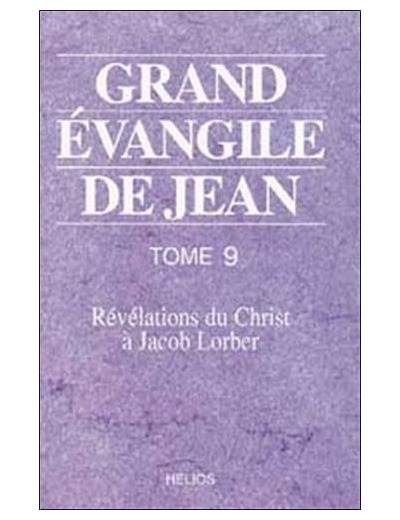 Grand Evangile de Jean tome 9