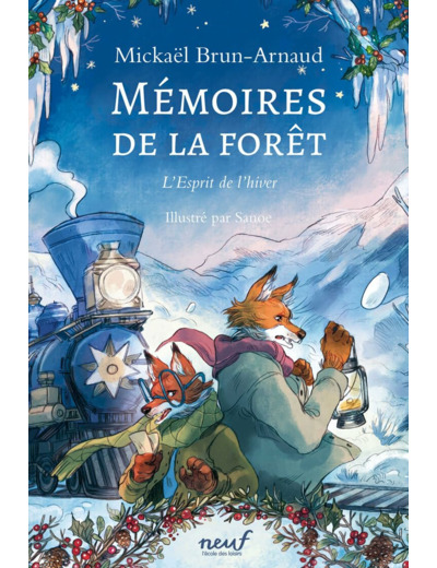 MEMOIRES DE LA FORET - TOME 3 - L'ESPRIT DE L'HIVER
