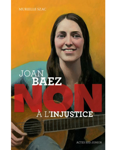 JOAN BAEZ : "NON A L'INJUSTICE"