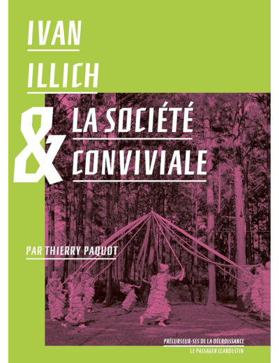 IVAN ILLICH ET LA SOCIETE CONVIVIALE