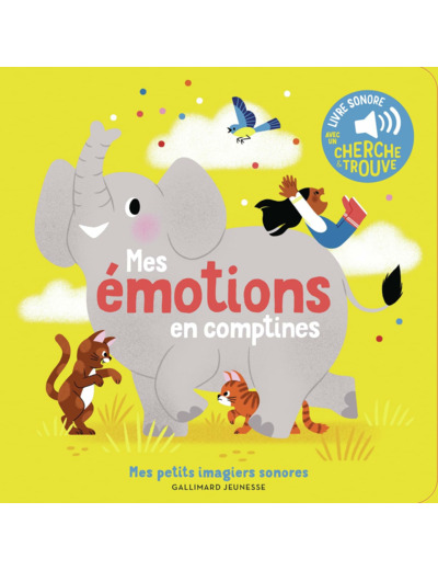MES EMOTIONS EN COMPTINES - DES SONS A ECOUTER, DES IMAGES A REGARDER