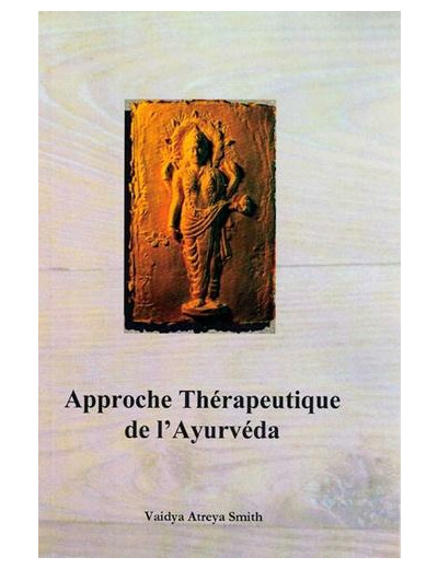 Approche thérapeutique de l'Ayurveda