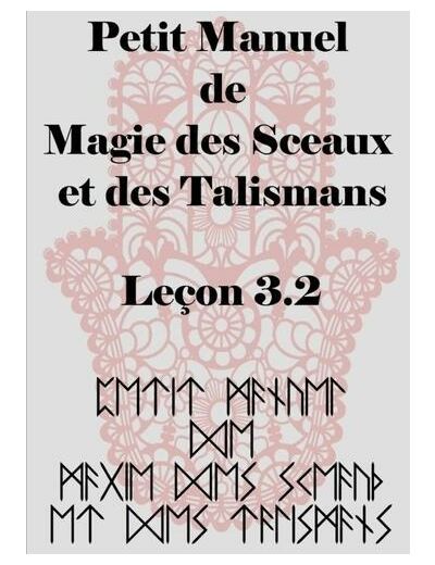 Petit Manuel de la Magie des Sceaux et des Talismans