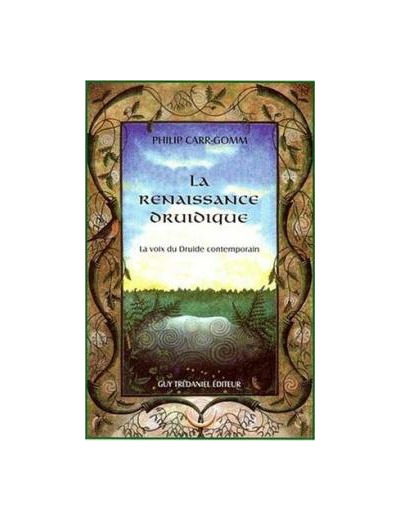 LA RENAISSANCE DRUIDIQUE