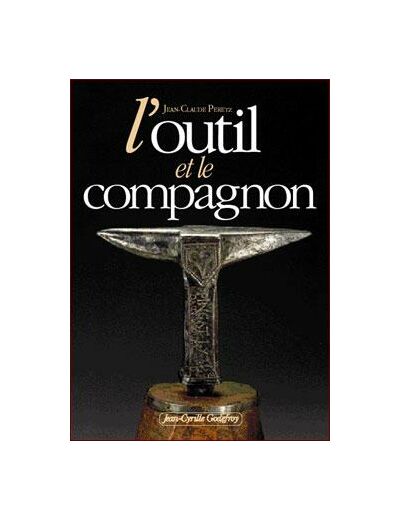 L’outil et le compagnon