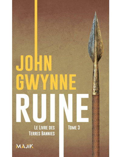 LE LIVRE DES TERRES BANNIES - T03 - RUINE