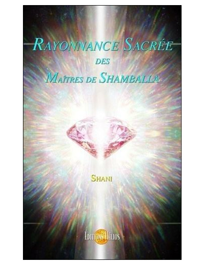 Rayonnance sacrée des Maîtres de Shamballa