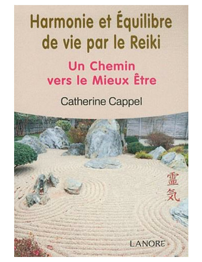 Harmonie et équilibre de vie par le reiki - Un chemin vers le mieux être