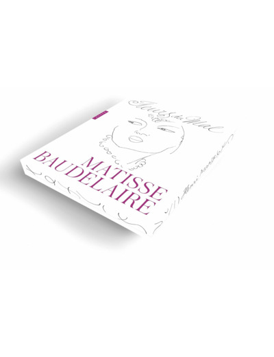 LES FLEURS DU MAL MATISSE BAUDELAIRE