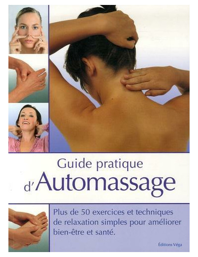 Guide pratique d'automassage