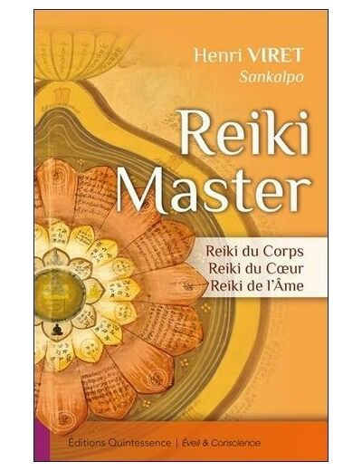 Reiki Master - Reiki du corps, reiki du coeur, reiki de l'âme