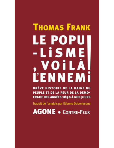 LE POPULISME, VOILA L'ENNEMI !
