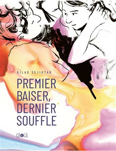 Premier baiser, dernier souffle